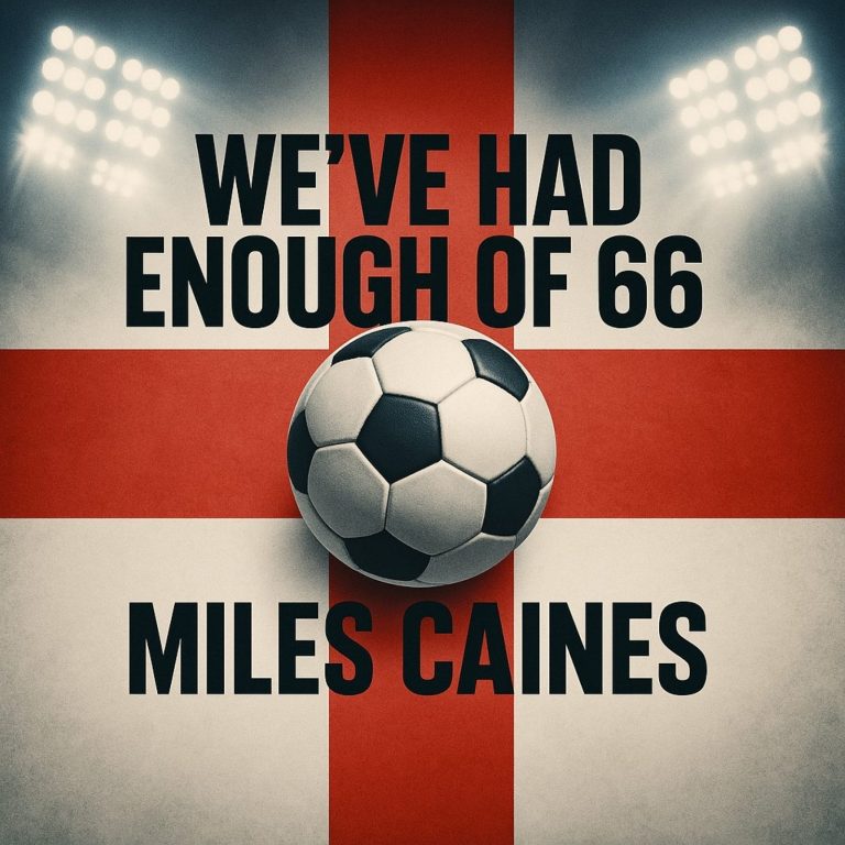 We've Had Enough of 66 England Song